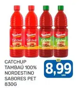 Rede Cearense de Supermercados Catchup tambau 100% nordestino sabores pet oferta