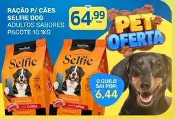 Rede Cearense de Supermercados Raçao p/ cães selfie dog adultos sabores oferta