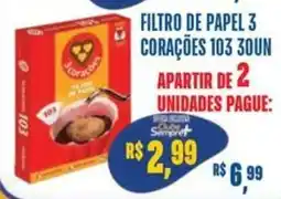 Sempre Vale Supermercados Filtro de papel 3 corações 103 30un oferta