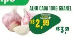 Sempre Vale Supermercados alho cada 100g granel oferta