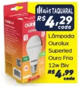 Supermercado Taquaral Lâmpada Ourolux Superied Ouro Fria oferta