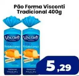 VN Autosserviço Pão Forma Visconti Tradicional oferta