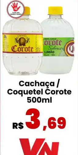 VN Autosserviço Cachaça / Coquetel Corote oferta