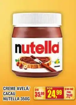 Zebu Carnes Supermercados Creme avelá/ cacao nutella oferta
