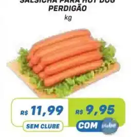 Prezunic Salsicha para hot dog perdigão oferta