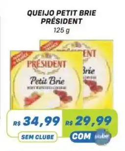 Prezunic queijo petit brie president oferta