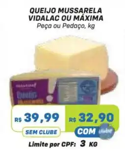 Prezunic Queijo mussarela vidalac ou máxima oferta