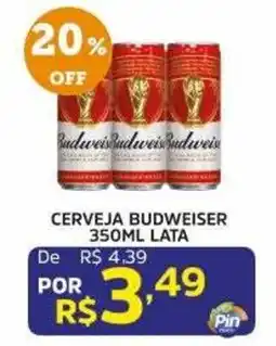 Pinheiro Supermercado Cerveja budweiser oferta