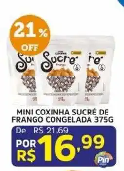 Pinheiro Supermercado Mini coxinha sucré de frango oferta