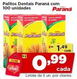 Rede Vivo Palitos Dentais Paraná oferta