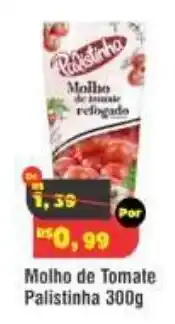 Royal Supermercados Molho de tomate palistinha oferta