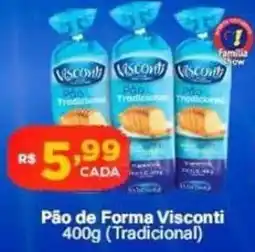 Super Show Pão de Forma Visconti oferta