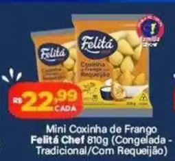 Super Show Mini Coxinha de Frango Felítá Chef oferta
