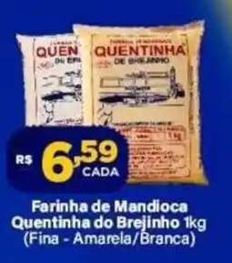 Super Show Farinha de Mandioca Quentinha do Brejinho oferta