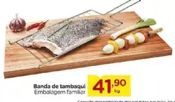Carrefour Banda de tambaqui Embalagem familiar oferta