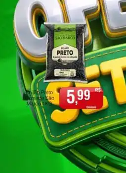 Supermercado Bem Barato Feijão preto fazenda são marco oferta