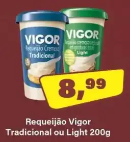 Floresta Supermercados Requeijão Vigor Tradicional ou Light oferta