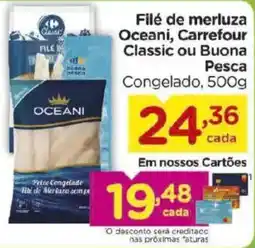 Carrefour Filé de merluza Oceani, Carrefour Classic ou Buona Pesca oferta