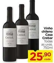 Carrefour Casa crebar - vinho chileno oferta