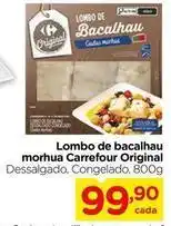 Carrefour Carrefour original - lombo de bacalhau morhua oferta