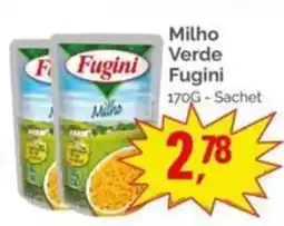 Supermercados Rena Milho Verde Fugini oferta