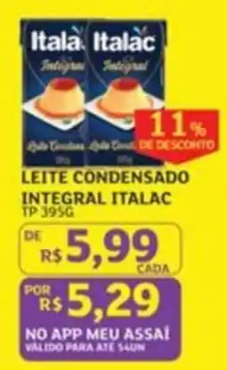 Assaí Atacadista Leite condensado integral italac oferta
