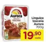 Carrefour Aurora - linguiça toscana oferta