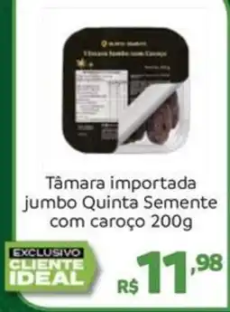 Hiperideal Supermercados Tâmara importada jumbo quinta semente com caroço oferta