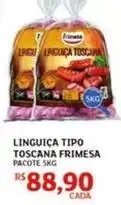 Assaí Atacadista Frimesa - linguiça tipo toscana oferta