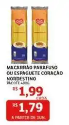 Assaí Atacadista Sabor nordeste - macarrao parafuso ou espaguete oferta
