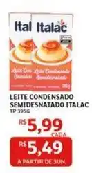 Assaí Atacadista Italac - leite condensado semidesnatado oferta