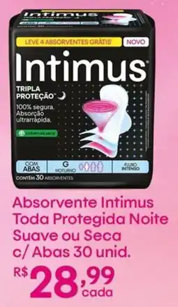 Farmácias Associadas Absorvente intimus toda protegida noite suave ou seca c/ abas oferta