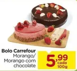 Carrefour Bolo Carrefour Morango/ Morango com chocolate oferta