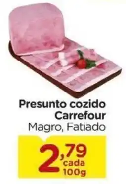 Carrefour Presunto cozido Carrefour Magro, Fatiado oferta