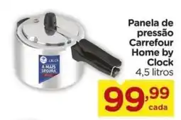 Carrefour Panela de pressão Carrefour Home by Clock oferta