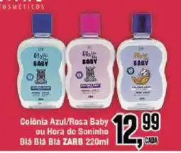 Redeconomia Colônia Azul/Rosa Baby ou Hora do Soninho Blá Blá Blá ZARB oferta
