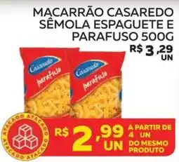 Lider Atacadista Macarrão casaredo sêmola espaguete e parafuso oferta