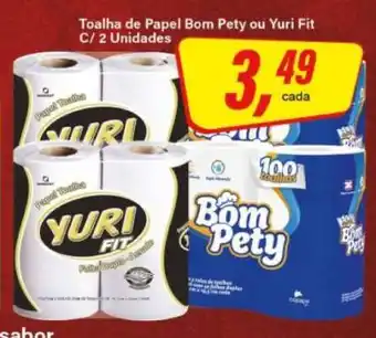 Rede Supermarket Toalha de Papel Bom Pety ou Yuri Fit oferta