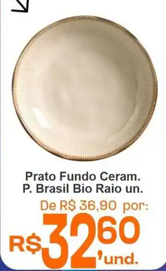 Prato Fundo Ceram. P. Brasil Bio Raio un.