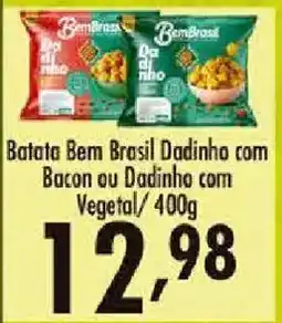 Confiança Supermercados Batata bem brasil dadinho com bacon ou dadinho com vegetal oferta
