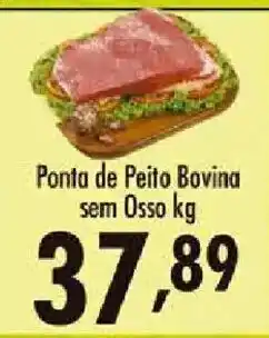 Confiança Supermercados Ponta de Peito Bovina sem Osso kg oferta