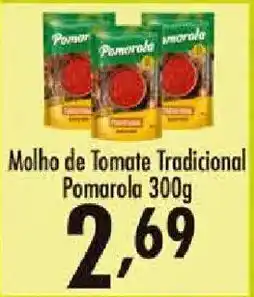 Confiança Supermercados molho de tomate tradicional pomarola oferta