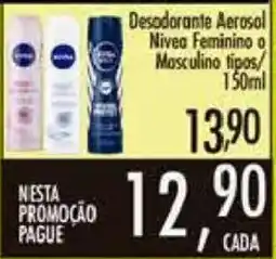 Confiança Supermercados Desodorante Aerosol Nivea Feminino o Masculino tipos oferta