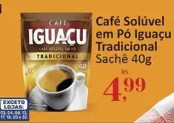 Supermercados Jau Serve Café solúvel em pó iguaçu tradicional oferta