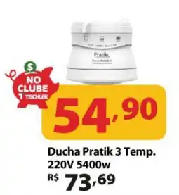 Supermercados Tischler Ducha pratik 3 temp. oferta