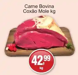 Supermercados Rod e Raf Carne Bovina Coxão Mole kg oferta