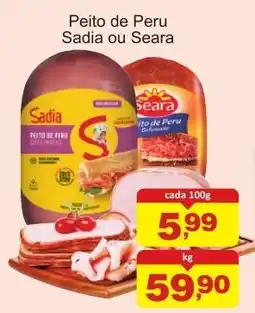 Supermercados Rod e Raf Peito de Peru Sadia ou Seara oferta