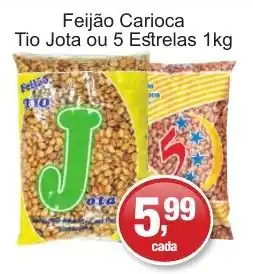 Supermercados Rod e Raf Feijão Carioca Tio Jota ou 5 Estrelas oferta