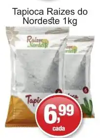 Supermercados Rod e Raf Tapioca Raizes do Nordeste oferta