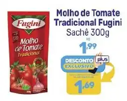 Supermercados Jau Serve molho de tomate tradicional fugini oferta